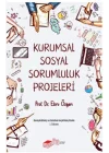 Kurumsal Sosyal Sorumluluk Projeleri