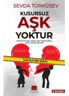 Kusursuz Aşk Yoktur