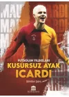 Kusursuz Ayak Icardi