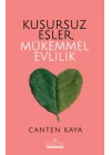 Kusursuz Eşler, Mükemmel Evlilik