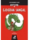 Kutalmış- Ejderha Sangal