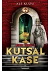 Kutsal Kase - Hedef Türkiye
