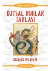 Kutsal Ruhlar Tarlası - Kadim Masallar - Çin Masalları