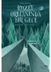 Kuzey Ormanında Bir Gece