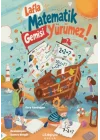 Lafla Matematik Gemisi Yürümez