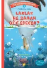 Laklak Ne Zaman Göç Edecek? - Can Dostlarımızı Tanıyalım 8