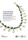 Late Antique Jewelry and Accessories