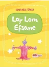 Lay Lom Efsane