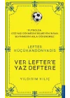 Lefter Küçükandonyadis - Ver Leftere Yaz Deftere
