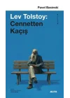 Lev Tolstoy: Cennetten Kaçış
