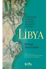 Libya - II. Abdülhamid Zamanında Bir Osmanlı Binbaşısının Gözünden