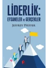 Liderlik : Efsaneler ve Gerçekler