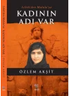 Lilithden Malalaya Kadının Adı Var