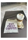 Linda Mia But First Coffee Desenli Kokteyl Peçete