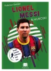 Lionel Messi - Futbolun Dahileri