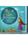 Liya ve Tüylü Arkadaşları