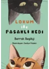 Lokum ile Pasaklı Kedi