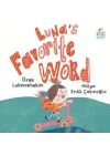 Lunas Favorite Word