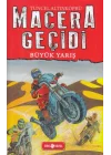 Macera Geçidi 13 - Büyük Yarış