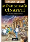 Macera Geçidi 21 - Müze Sokağı Cinayeti