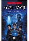 Macera Günlükleri 1 - Eyvah Uzaylı