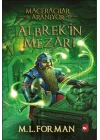 Maceracılar Aranıyor 3 - Albrekin Mezarı