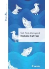 Mahalle Kahvesi - Livaneli Kitaplığı