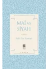 Mai ve Siyah
