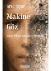 Makine Göz: Yapay Zekayı Anlama ve Eleştirme