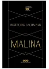 Malina - Ingeborg Bachmann 100 Yaşında