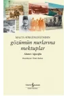 Malta Sürgünlüğünden - Gözümün Nurlarına Mektuplar