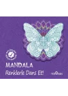 Mandala – Renklerle Dans Et!