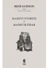 Manevi Otorite ve Maddi İktidar