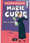 Marie Curie - Bilimin Dehaları