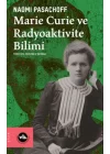 Marie Curie ve Radyoaktivite Bilimi