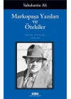 Markopaşa Yazıları ve Ötekiler