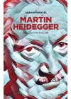 Martin Heidegger - Varlığın Patikaları