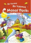 Masal Parkı- Bir Varmış Bir Yokmuş
