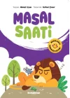 Masal Saati - Masallarla Karakter Eğitimi