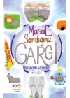 Masal Sandığımız Gargi
