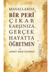 Masallarda Bir Peri Çıkar Karşınıza Gerçek Hayatta Öğretmen