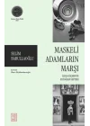 Maskeli Adamların Marşı