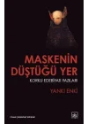Maskenin Düştüğü Yer
