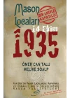 Mason Locaları Bir Emirle Kapatıldı 14 Ekim 1935