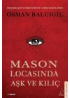 Mason Locasında Aşk ve Kılıç