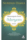 Masumiyetin İncisi Hazreti Meryem
