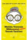 Matilda Teyzenin Nükleer Yemek Tarifleri