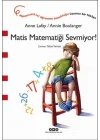 Matis Matematiği Sevmiyor!