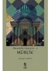 Maturidilik Düşüncesi 4 - Mürcie