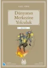 Mavi Seri - Dünyanın Merkezine Yolculuk